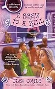 Cover of A Brew to a Kill by Cleo Coyle