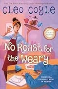 Cover of No Roast for the Weary by Cleo Coyle