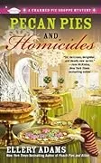 Pecan Pies and Homicides