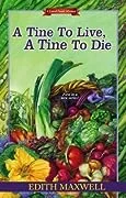 A Tine to Live, A Tine to Die