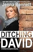 Ditching David: A Gina Beaufort Kelly Cozy Mystery