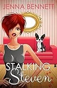 Stalking Steven: A Gina Beaufort Kelly Cozy Mystery