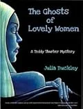 The Ghosts of Lovely Women