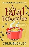 A Fatal Fettuccine