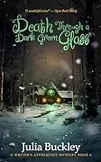 Death Through a Dark Green Glass