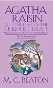 Agatha Raisin and the Case of the Curious Curate