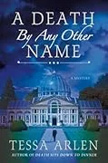 A Death by Any Other Name