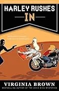Harley Rushes In
