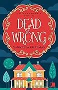 Dead Wrong