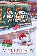 Have Yourself a Deadly Little Christmas